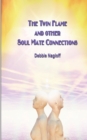 The Twin Flame and Other Soul Mate Connections (handy size) - Book