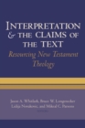 Interpretation and the Claims of the Text : Resourcing New Testament Theology - eBook