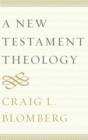 A New Testament Theology - Book