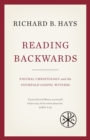 Reading Backwards : Figural Christology and the Fourfold Gospel Witness - Book