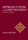Introduction to the New Testament : Reference Edition - Book
