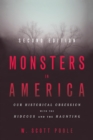 Monsters in America : Our Historical Obsession with the Hideous and the Haunting - Book