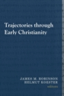 Trajectories through Early Christianity - Book