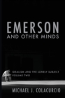 Emerson and Other Minds : Idealism and the Lonely Subject - Book