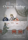 A Reader in Chinese Theology - Book