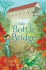 Under the Bottle Bridge - eBook