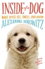 Inside of a Dog -- Young Readers Edition : What Dogs See, Smell, and Know - Book