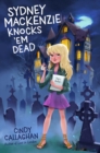 Sydney Mackenzie Knocks 'Em Dead - eBook