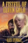 FISTFUL OF ELVEN GOLD - Book