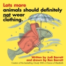 Lots More Animals Should Definitely Not Wear Clothing. - Book