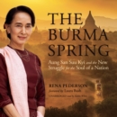 The Burma Spring - eAudiobook
