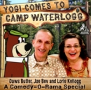 Yogi Comes to Camp Waterlogg - eAudiobook