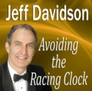 Avoiding the Racing Clock - eAudiobook