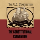 The Constitutional Convention - eAudiobook
