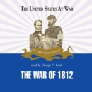 The War of 1812 - eAudiobook