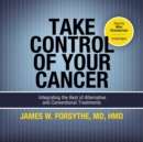 Take Control of Your Cancer - eAudiobook