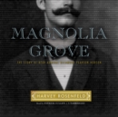 Magnolia Grove - eAudiobook