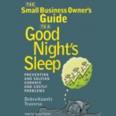 The Small Business Owner's Guide to a Good Night's Sleep - eAudiobook