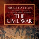 The American Heritage History of the Civil War - eAudiobook