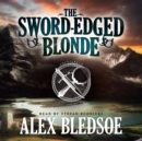 The Sword-Edged Blonde - eAudiobook