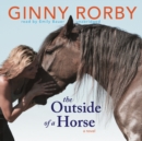 The Outside of a Horse - eAudiobook