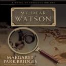 My Dear Watson - eAudiobook