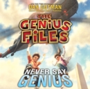 Never Say Genius - eAudiobook