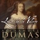 Louise de La Valliere - eAudiobook