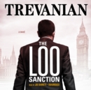 The Loo Sanction - eAudiobook