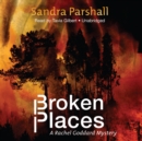 Broken Places - eAudiobook