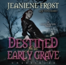 Destined for an Early Grave - eAudiobook