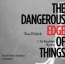 The Dangerous Edge of Things - eAudiobook