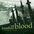 Bamboo and Blood - eAudiobook