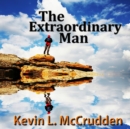 The Extraordinary Man - eAudiobook