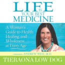 Life Is Your Best Medicine - eAudiobook