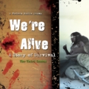 We're Alive - eAudiobook