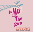 Jump the Gun - eAudiobook