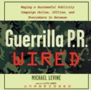 Guerrilla P.R. Wired - eAudiobook