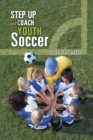 Step up and Coach Youth Soccer - eBook