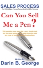 Sales Process : Can You Sell Me a Pen? - Book