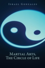 Martial Arts, the Circle of Life - eBook