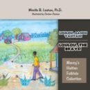 Loulou, Gason Vanyan! / Loulou, the Brave! : Mancy's Haitian Folktale Collection - eBook