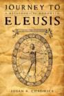 Journey to Eleusis : A Metaphorical Monomyth - Book