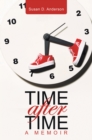 Time After Time : A Memoir - eBook