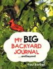 My Big Backyard Journal...and Beyond - Book