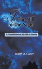 In the Still of the Night : A Compilation of My Life in Poetry - eBook