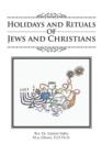 Holidays and Rituals of Jews and Christians - Book