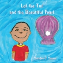 Lot the Tot and the Beautiful Pearl - eBook