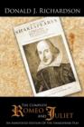 The Complete Romeo and Juliet : An Annotated Edition Of The Shakespeare Play - Book