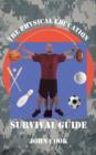 The Physical Education Survival Guide - Book